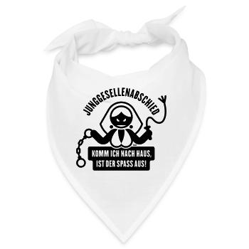 Junggesellenabschied – Komm Ich Nach Haus … (JGA) - Bandana - Weiß - Vorne