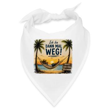  Ich Bin Dann Mal Weg Kein Netz Keine Emails Keine - Bandana - Weiß - Vorne