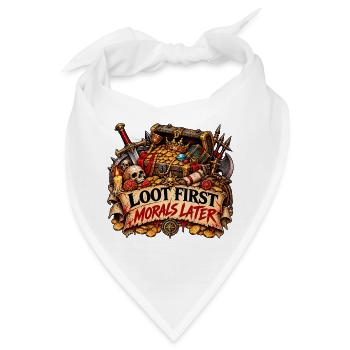 Loot zuerst, Moral danach - Bandana - Weiß - Vorne