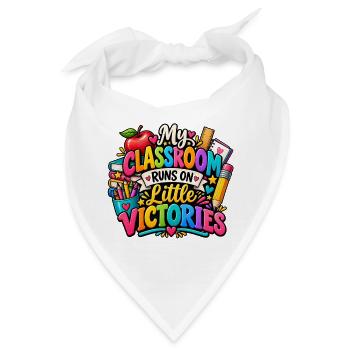 My Classroom Runs on Little Victories - Bandana - Weiß - Vorne