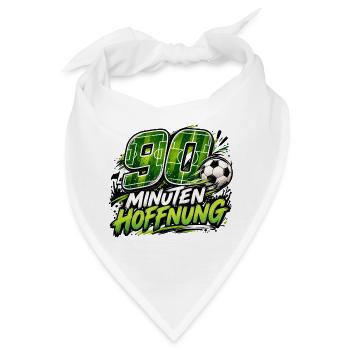 90 Minuten Hoffnung – Fußballfan Geschenkidee - Bandana - Weiß - Vorne