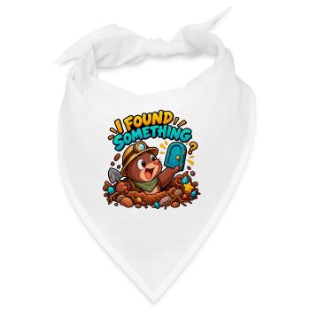 ICH HABE ETWAS GEFUNDEN! - Bandana - Weiß - Vorne