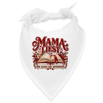 Mama liest Der Alltag hat Seitenpause | Bücherwurm - Bandana - Weiß - Vorne