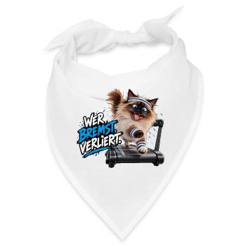 Wer bremst, verliert! – Verrückter Fitness-Kater - Bandana - Weiß - Vorne