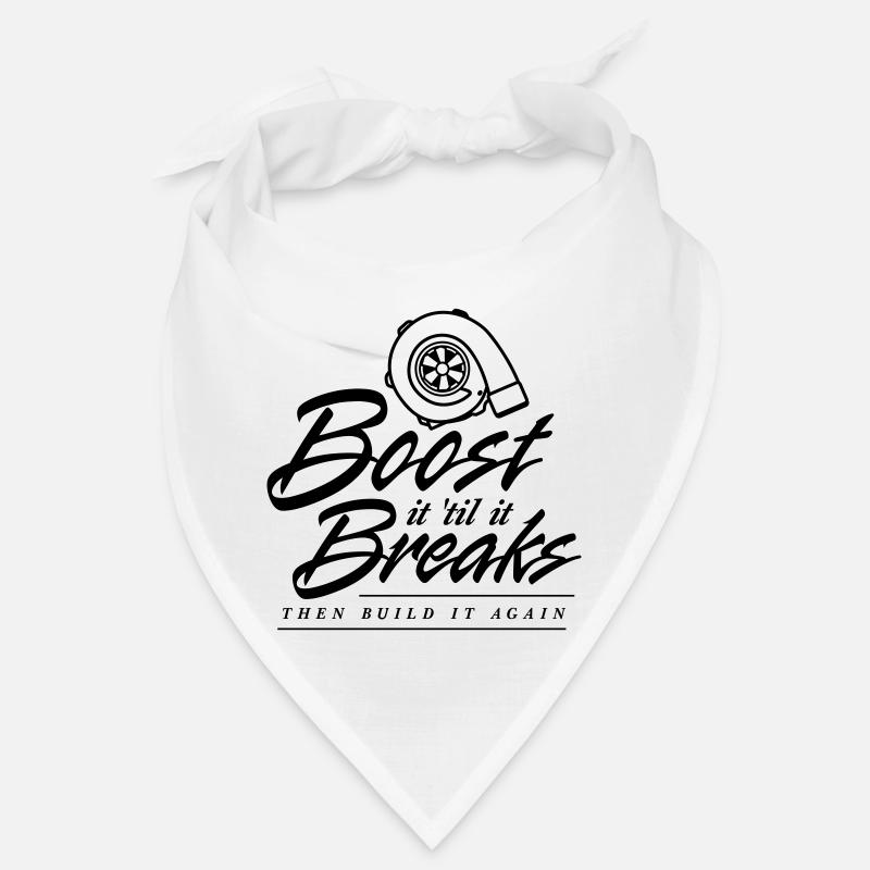 Boost it till it Breaks Bandana