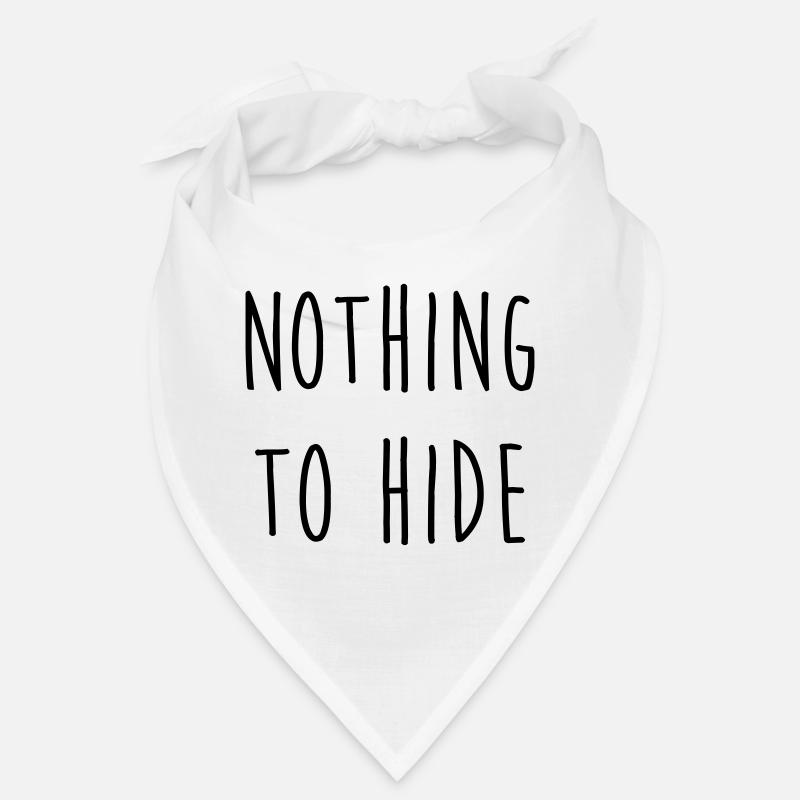 Nothing to Hide Bandana