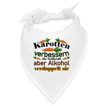 Karotten verbessern die Sehkraft aber Alkohol - Bandana - Weiß - Vorne