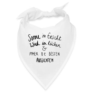 Sonne im Gesicht & die besten Aussichten - Bandana - Weiß - Vorne