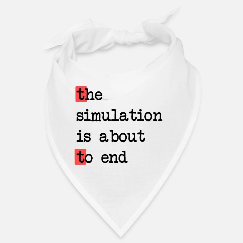 La fin de la simulation, Sci-Fi Matrix Humour Chemise Bandana
