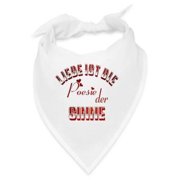 Liebe ist die Poesie der Sinne - Bandana - Weiß - Vorne
