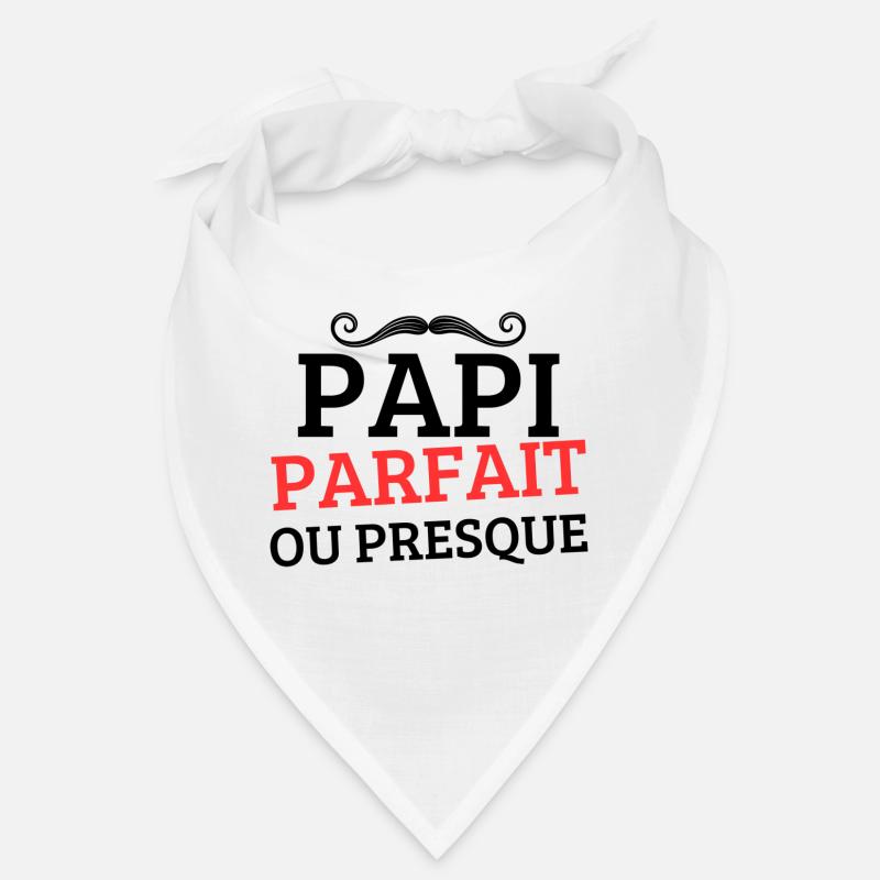 PAPI PERFECT or ALMOST PERFECT Bandana