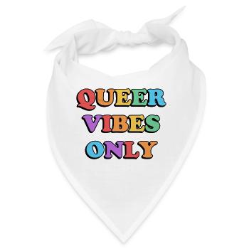 Queer Vibes Nur Regenbogenfarben - Bandana - Weiß - Vorne