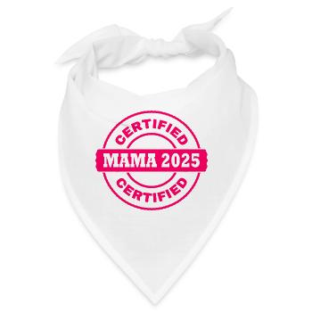 Mama 2025 - Bandana - Weiß - Vorne