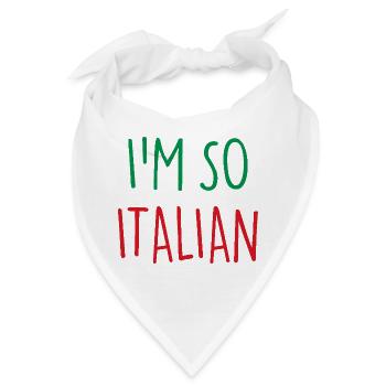 I'M SO ITALIAN Italy Italien - Bandana - Weiß - Vorne