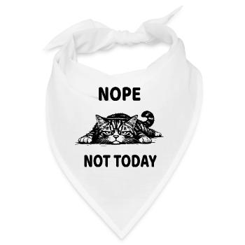 Nope Not Today Katze Lustiges Lustloses Design - Bandana - Weiß - Vorne
