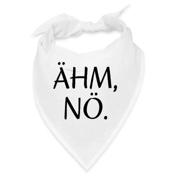 Ähm Nö Lustiger Spruch - Bandana - Weiß - Vorne