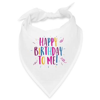 Herzlichen Glückwunsch zu meinem Geburtstag! - Bandana - Weiß - Vorne