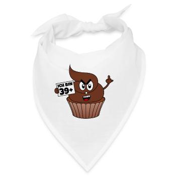 40. Geburtstag - Ich bin 39 + 1 - Kackcake - Bandana - Weiß - Vorne
