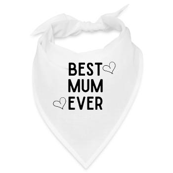 Best Mum Ever - Bandana - Weiß - Vorne