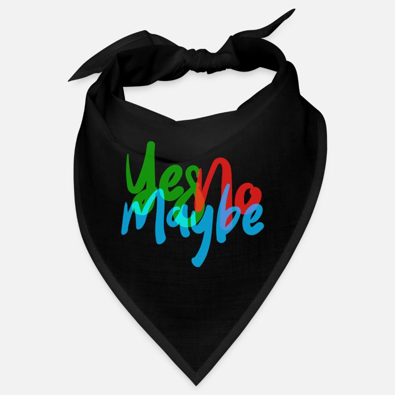 YES NO MAYBE Bandana