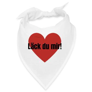 Läck du mir! - Bandana - Weiß - Vorne