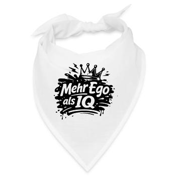 Mehr Ego als IQ - Bandana - Weiß - Vorne