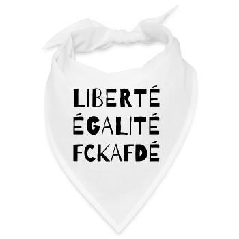 Liberté Égalité FCKAFD Statement Design - Bandana - Weiß - Vorne