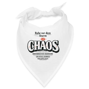 CHAOS Ruhe vor dem Sturm Typografie Spruch - Bandana - Weiß - Vorne