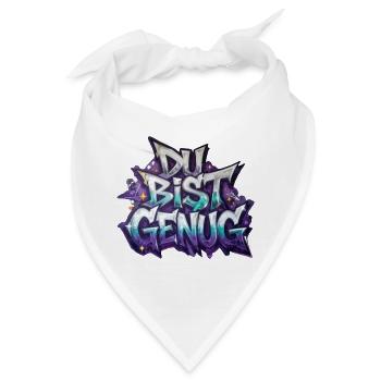 DU BIST GENUG - Bandana - Weiß - Vorne