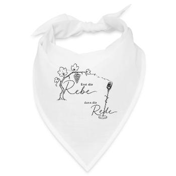 Erst die Rebe dann die Rede - Bandana - Weiß - Vorne
