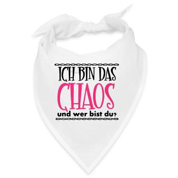 Ich bin das Chaos Geschenk - Bandana - Weiß - Vorne