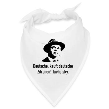 Tucholsky: Deutsche, kauft deutsche Zitronen! - Bandana - Weiß - Vorne