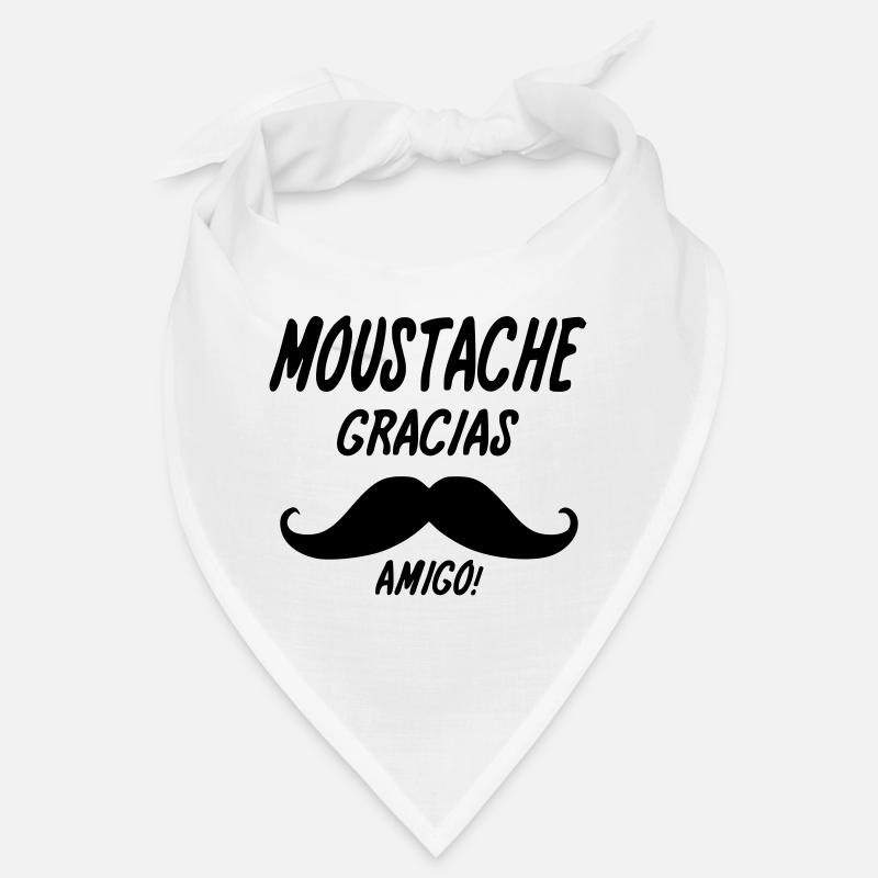 moustache gracias amigo,message,citations Bandana