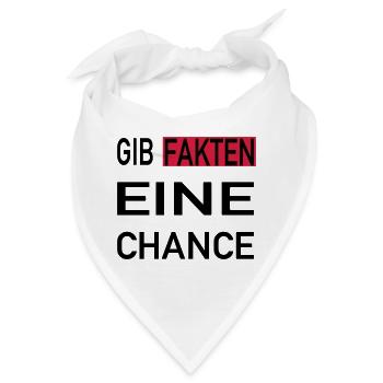 Gib Fakten eine Chance - Bandana - Weiß - Vorne