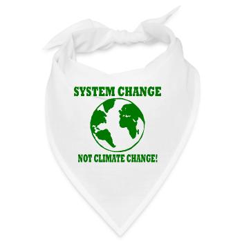 system change not climate change - Bandana - Weiß - Vorne