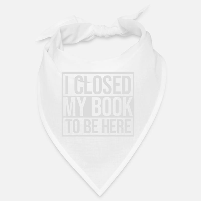 I closed my book Bandana