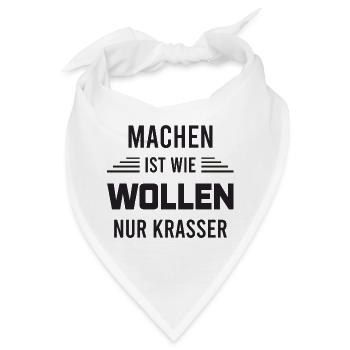 Machen wie wollen krasser Motivation Geschenk - Bandana - Weiß - Vorne