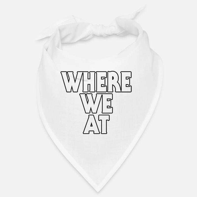 Where We At Bandana