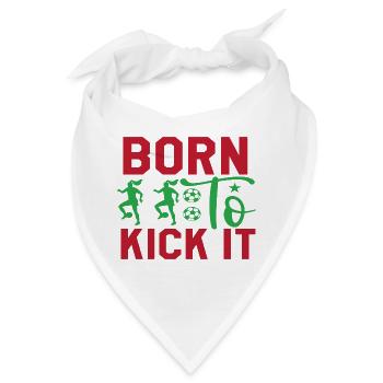 Born To Kick It - Bandana - Weiß - Vorne