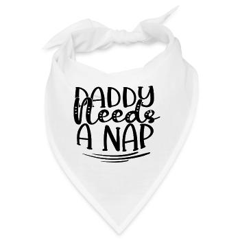 Daddy Needs A Nap - Bandana - Weiß - Vorne