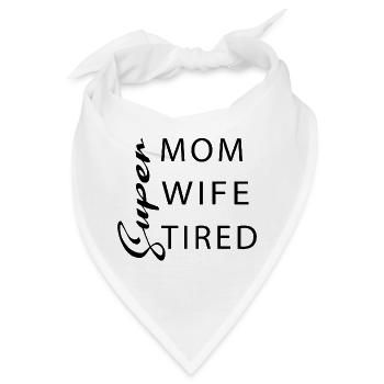 Super Mama Super Frau Super müde - Bandana - Weiß - Vorne