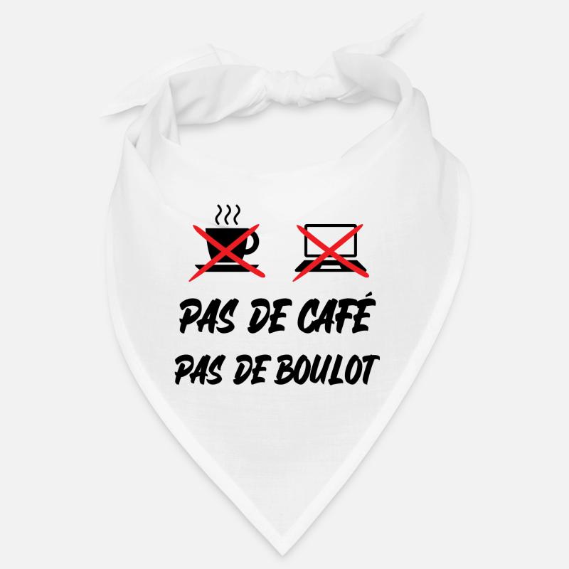 pas de café pas de boulot Bandana