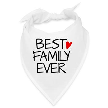 Best family ever - Bandana - Weiß - Vorne