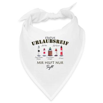 Sylt, Status Urlaubsreif, Deutsche Nordsee - Bandana - Weiß - Vorne