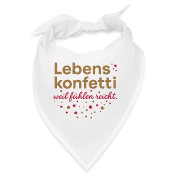 Lebenskonfetti - Was uns Frauen gefällt :-) - Bandana - Weiß - Vorne