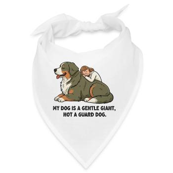 Mein Hund ist ein sanfter Riese, kein Wachhund. - Bandana - Weiß - Vorne