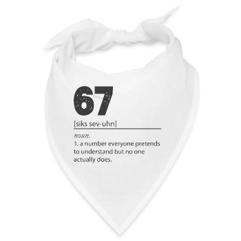 67 - Siebenundsechzig Nummer 67 Meme Sechs Sieben. - Bandana - Weiß - Vorne