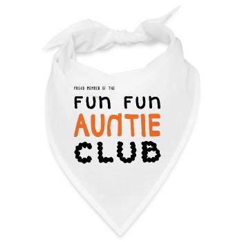 Fun Fun Auntie Club  - Bandana - Weiß - Vorne