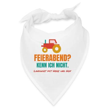 Feierabend? Kenn ich nicht. – Landwirt Spruch - Bandana - Weiß - Vorne