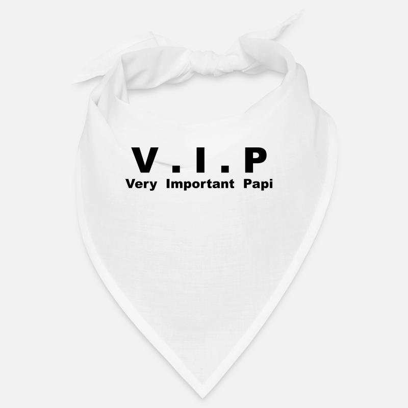 VIP - Very Important Papi, papy Bandana